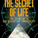 Unlocking the secrets of Life