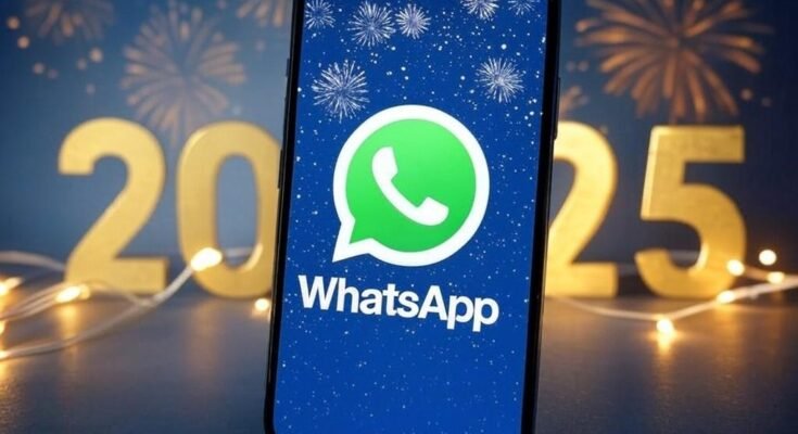 Recent updates for 2025 WhatsApp