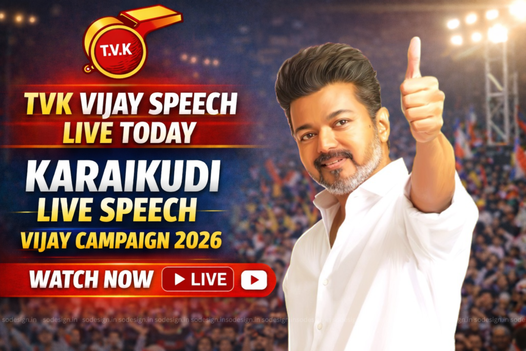 Karaikudi Live Speech Vijay Campaign